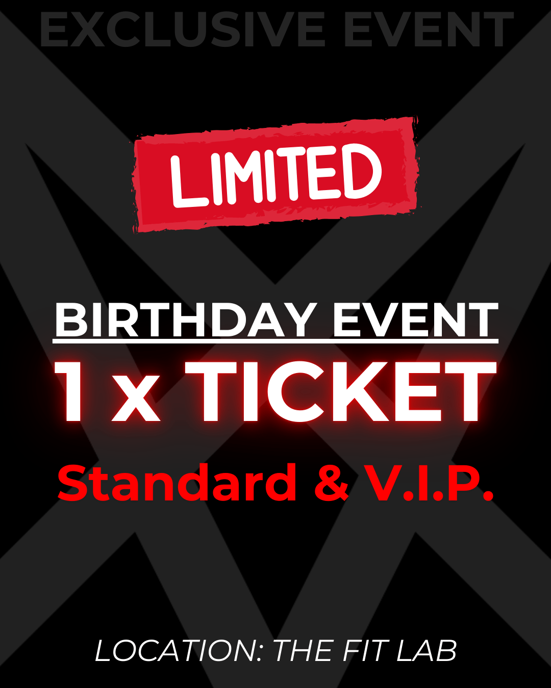 10 Year Birthday Event Ticket - VXS GYM WEAR